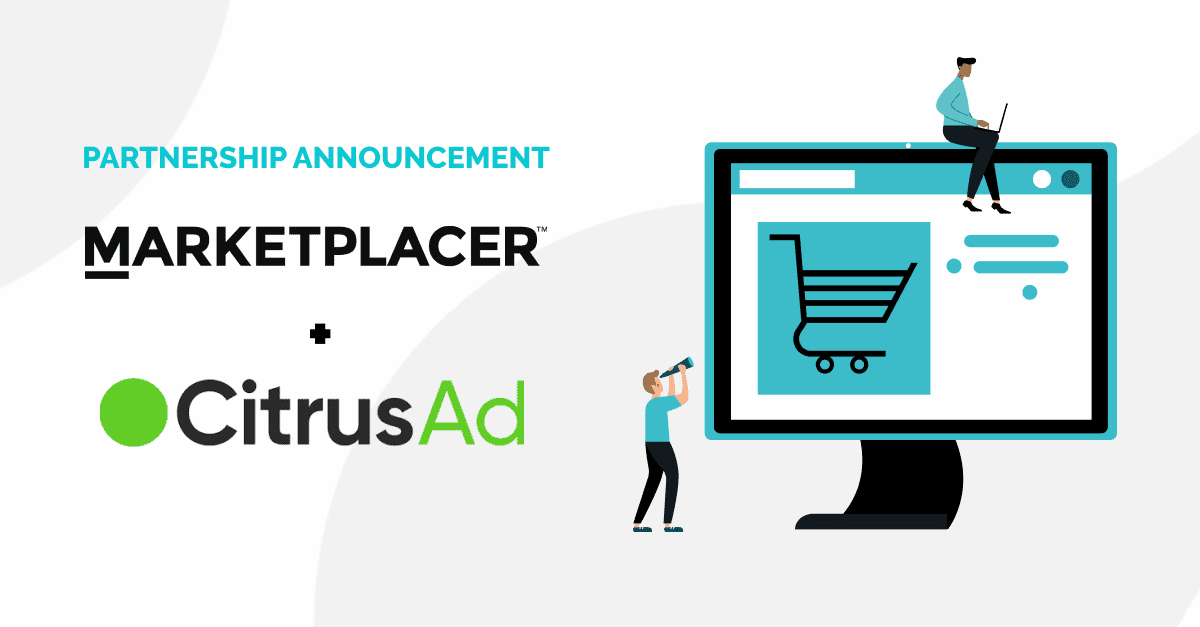 Marketplacer unlocks the retail media opportunity for marketplaces globally with CitrusAd partnership
