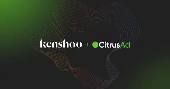 Kenshoo Integrates with CitrusAd’s open API to Expand Global Retail Media Offering
